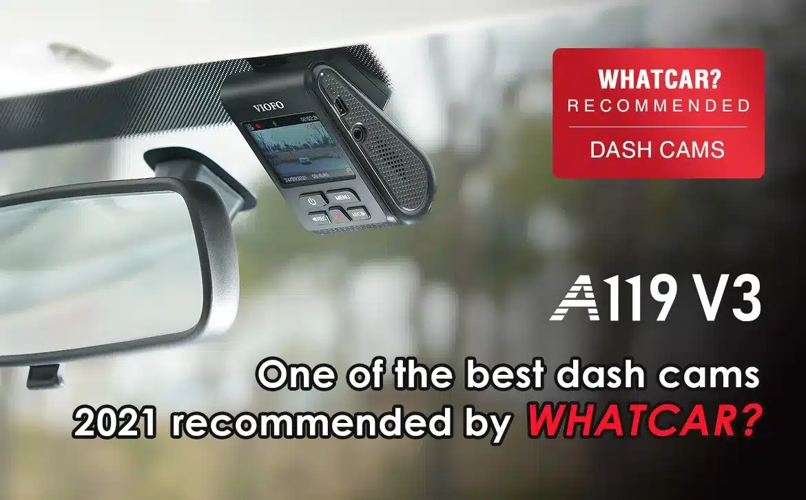 The a119 v3 is one of the best dash cams 2021 recommended by WHATCAR? The a119 v3 is one of the best dash cams 2021 recommended by WHATCAR?