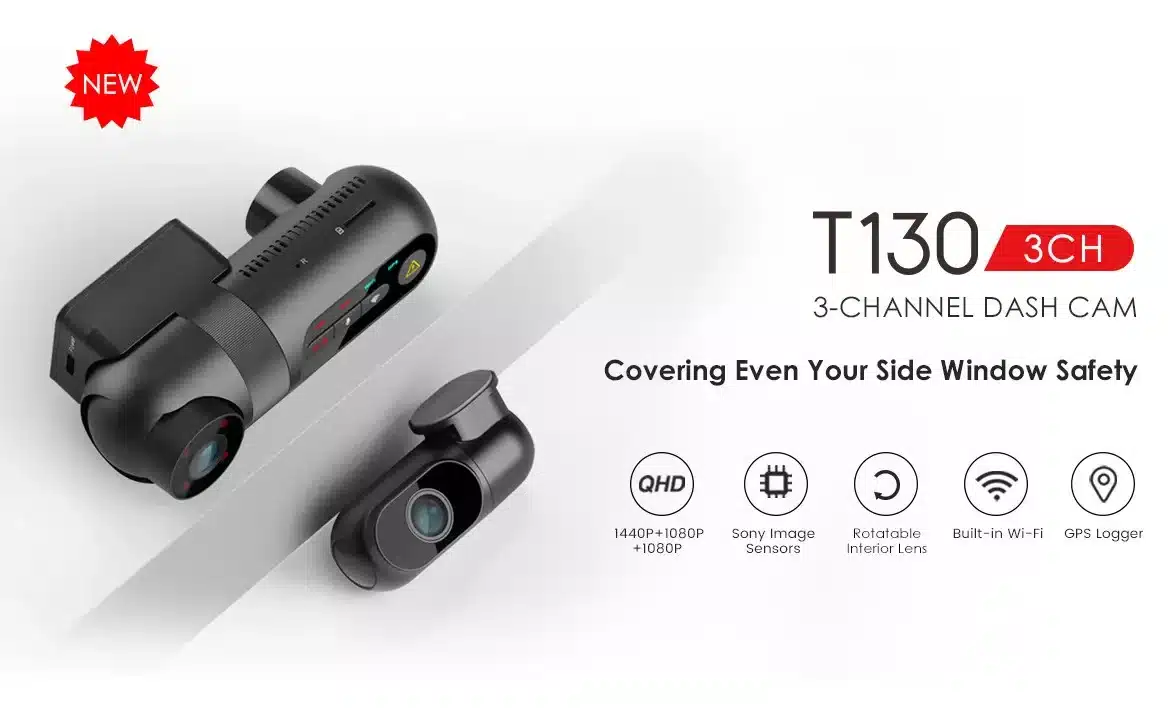 T130 3CH | 3 Channel Dash Cam -Qualities