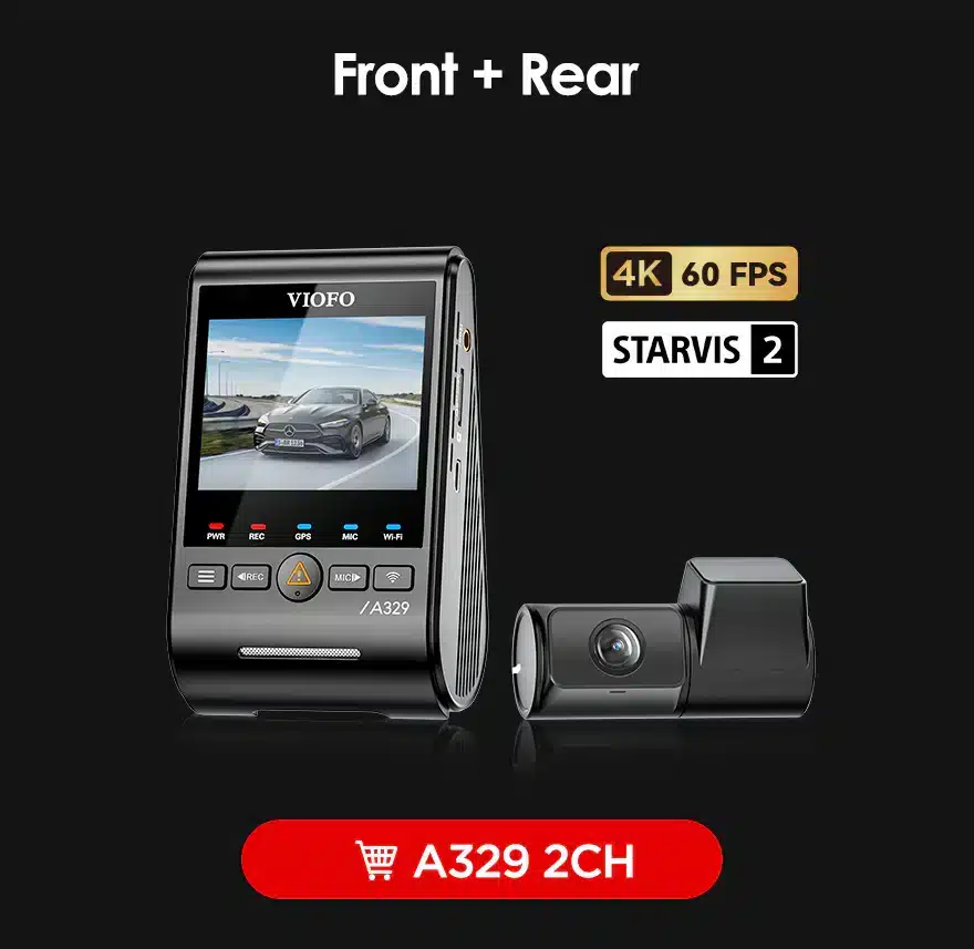 A promotional image featuring the VIOFO A329 2CH dashcam with highlighted features such as Front + Rear view, 4K 60 FPS, and STARVIS 2 sensors.